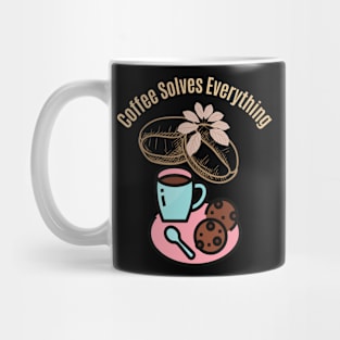 Coffee Solves Everything Mug